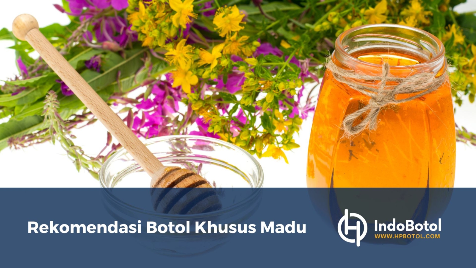 Rekomendasi Botol Madu